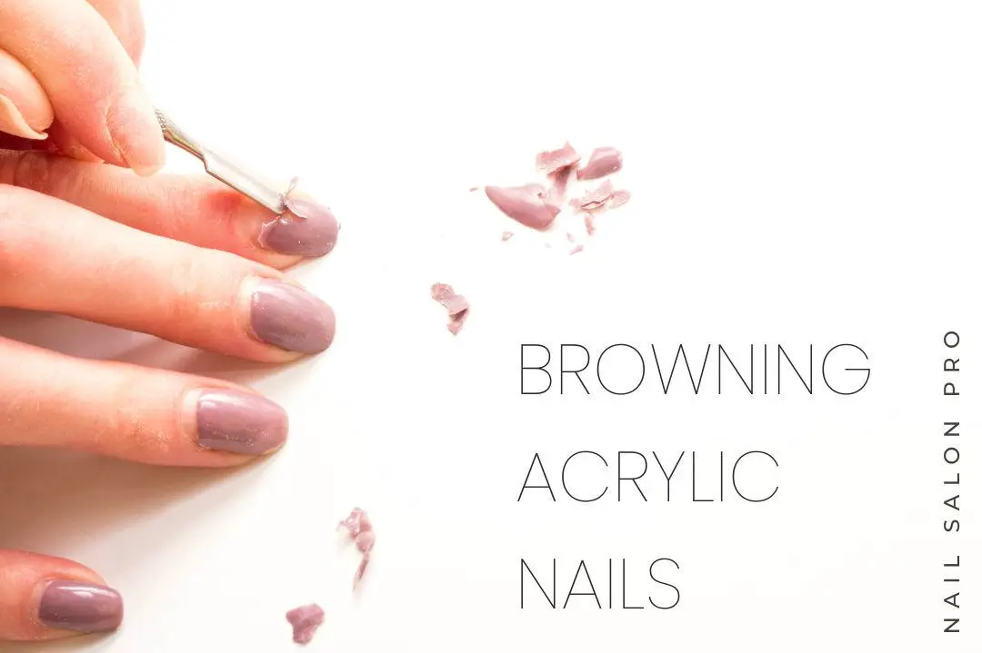 Browning Acrylic Nails - EVERYTHING You Need to Know! | Nail Salon Pro